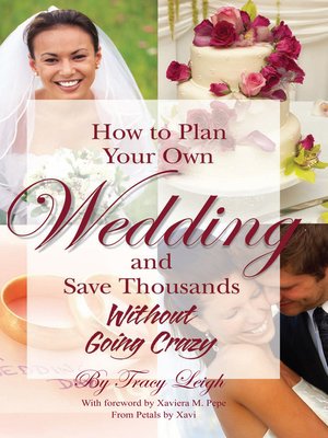 cover image of How to Plan Your Own Wedding and Save Thousands